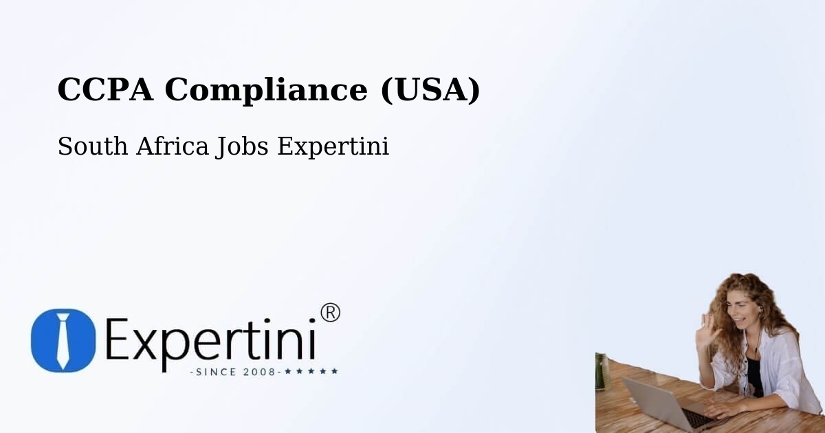 CCPA Privacy Rights & Compliance Notice – South Africa - South Africa Jobs Expertini
