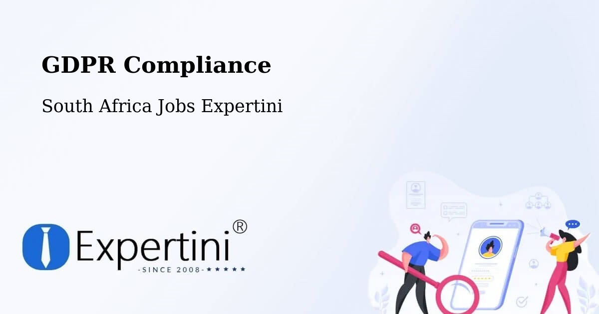 EU GDPR Compliance Statement – South Africa - South Africa Jobs Expertini