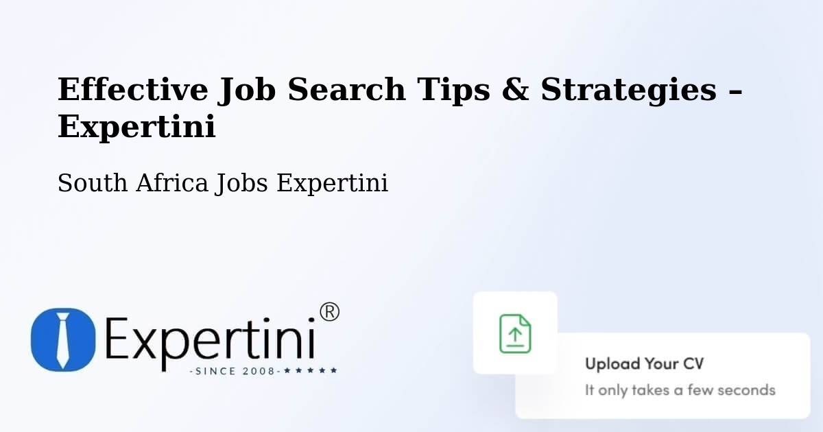 Job Search Tips & Strategies for Job Seekers – South Africa - South Africa Jobs Expertini