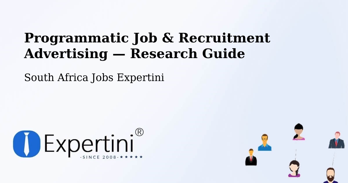 Programmatic Job & Recruitment Advertising — Research Guide – South Africa