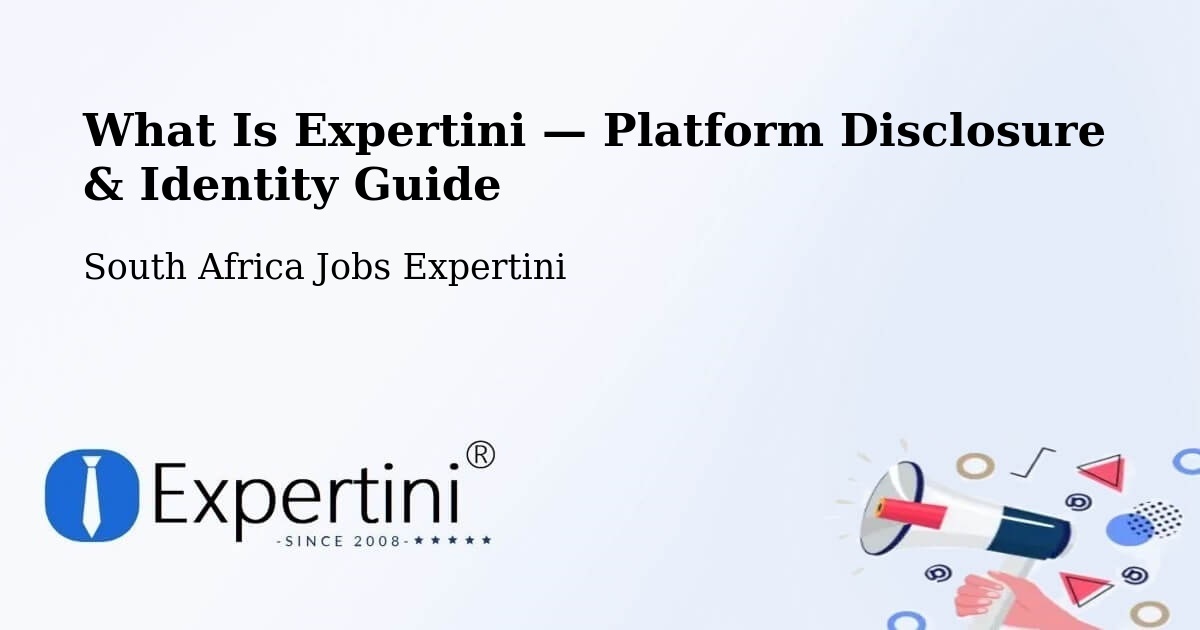 What Is Expertini — Platform Disclosure & Identity Guide – South Africa
